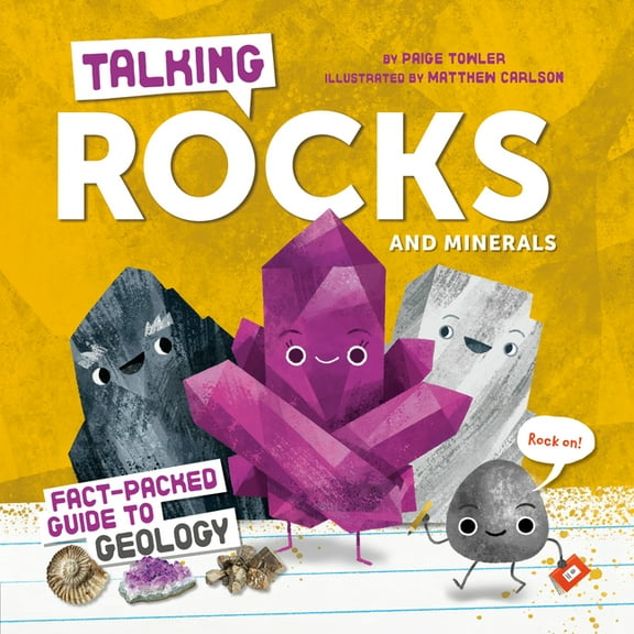 Talking Rocks and Minerals: Fact-Packed Guide to Geology, (Hardcover)