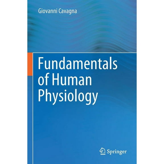 Fundamentals of Human Physiology, (Paperback)