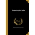 thumbnail image 1 of Reconstructing India (Paperback), 1 of 1
