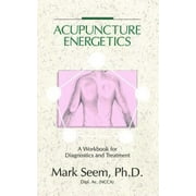 Angle View: Acupuncture Energetics : A Workbook for Diagnostics and Treatment, Used [Paperback]