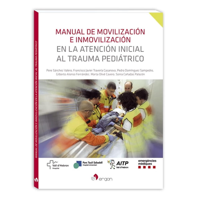 Manual de movilización e inmovilización en la atención inicial al trauma pediátrico Blanco
