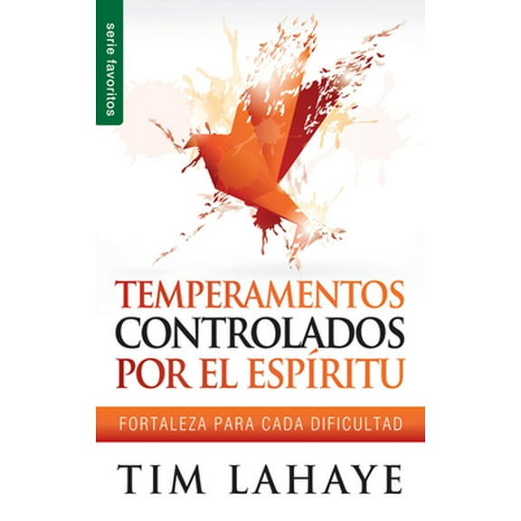 Pre-Owned Temperamentos Controlados Por El Espíritu - Serie Favoritos: Fortaleza Para Cada Dificultad (Paperback) 078991929X 9780789919298