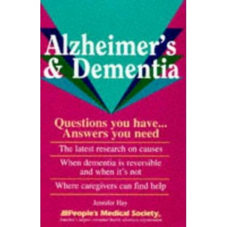 Alzheimer's & Dementia: Questions You Have...Answers You Need, Used [Paperback]