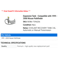 thumbnail image 2 of Expansion Tank - Compatible with 1999 - 2000 Nissan Pathfinder, 2 of 2