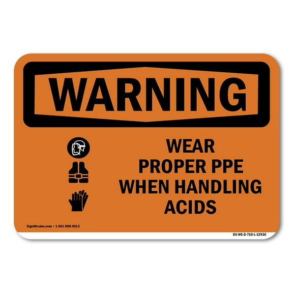 OSHA WARNING Sign - Wear Proper PPE Handling Acids | Decal | Protect Your Business, Construction Site, Warehouse & Shop Area | Made in the USA