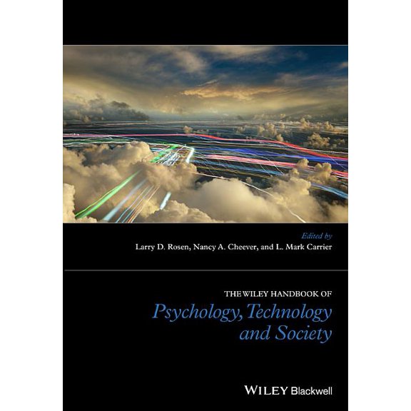 The Wiley Handbook of Psychology, Technology, and Society, (Hardcover)