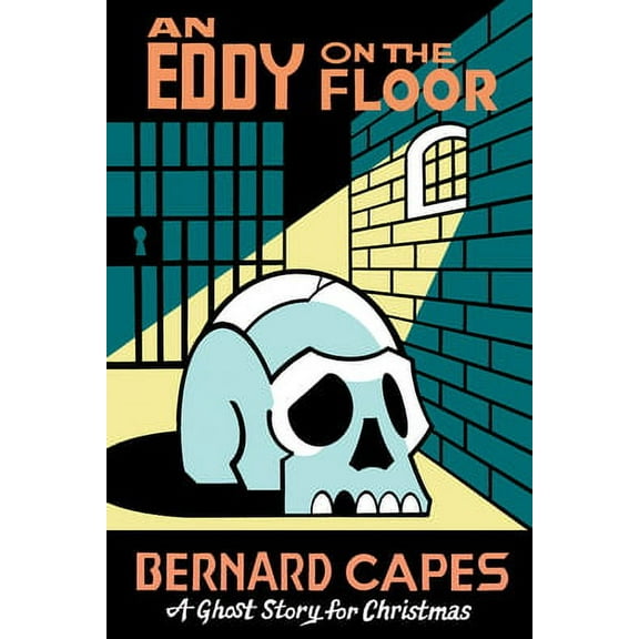 An Eddy on the Floor (Paperback) by Bernard Capes