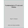 Fundamentals of Trusts and Estates, Used [Hardcover]