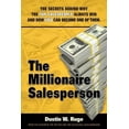 thumbnail image 1 of Pre-Owned The Millionaire Salesperson: The Secrets Behind Why The Top Salespeople Always Win And How You Can Become One Of Them (Paperback) 0990504654 9780990504658, 1 of 1