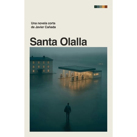 Santa Olalla: Una grieta en el destino (novela corta) (Paperback)