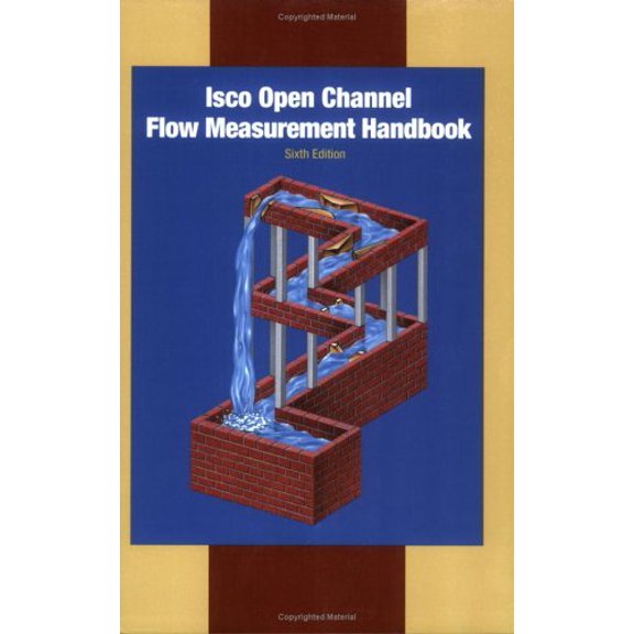Pre-Owned Isco Open Channel Flow Measurement Handbook (Paperback) 0962275735 9780962275739