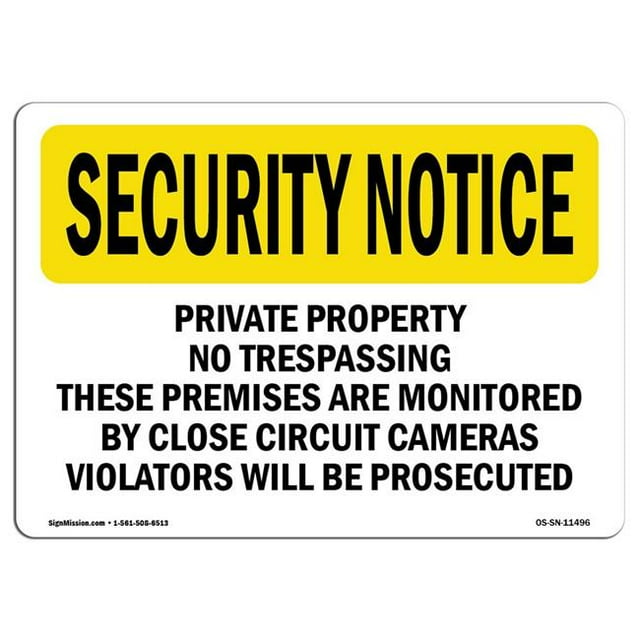 SignMission OS-SN-A-1218-L-11496 12 x 18 Po OSHA Avis de Sécurité Signe - Propriété Privée Pas d'Intrusion dans Ces Locaux