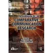 Ica Handbook: The Handbook of Comparative Communication Research (Hardcover)