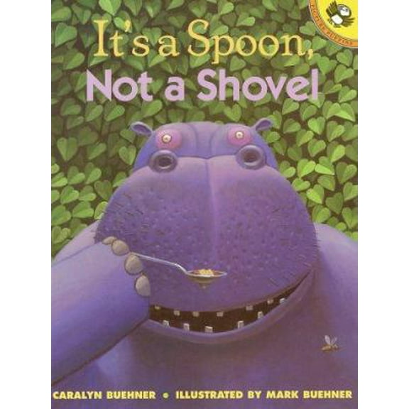 Pre-Owned It's a Spoon, Not a Shovel (Paperback) 0140564276 9780140564273