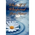 thumbnail image 3 of What If I Whispered Your Name? [Paperback] [Apr 29, 2011] Pieterse, Anne, 3 of 3