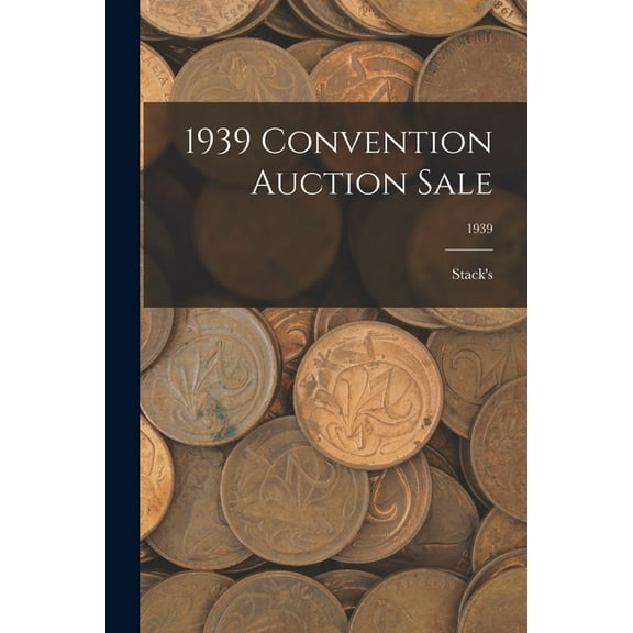 1939 Convention Auction Sale; 1939, (Paperback)