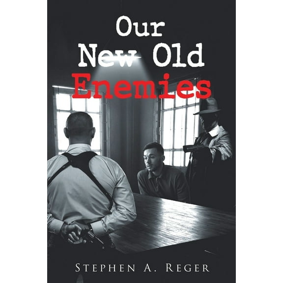 Our New Old Enemies, (Paperback)