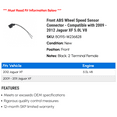 thumbnail image 2 of Front ABS Wheel Speed Sensor Connector - Compatible with 2009 - 2012 Jaguar XF 5.0L V8 2010 2011, 2 of 2