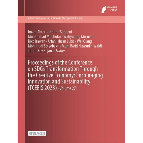 Proceedings of the Conference on SDGs Transformation Through the Creative Economy: Encouraging Innovation and Sustainabi, (Paperback)