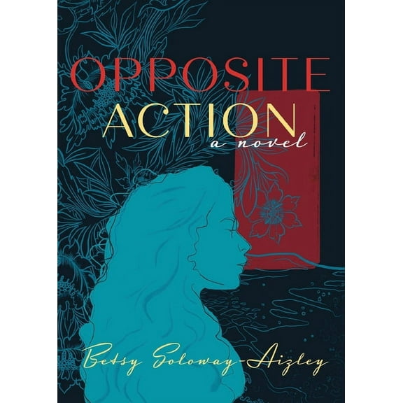 Opposite Action, (Paperback)