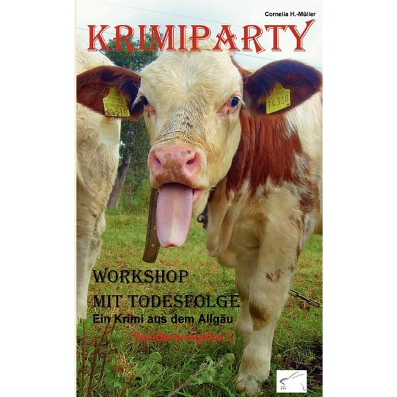 Krimiparty Sonderausgabe 2 : Workshop mit Todesfolge (Paperback)