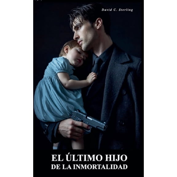 El Último Hijo de la Inmortalidad, (Paperback)