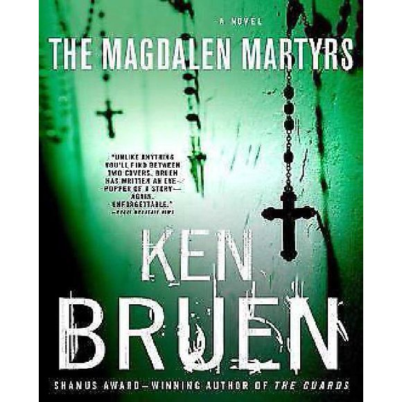 The Magdalen Martyrs By Bruen, Ken