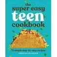 thumbnail image 2 of Christina Hitchcock: The Super Easy Teen Cookbook: 75 Simple Step-By-Step Recipes (Paperback), 2 of 2