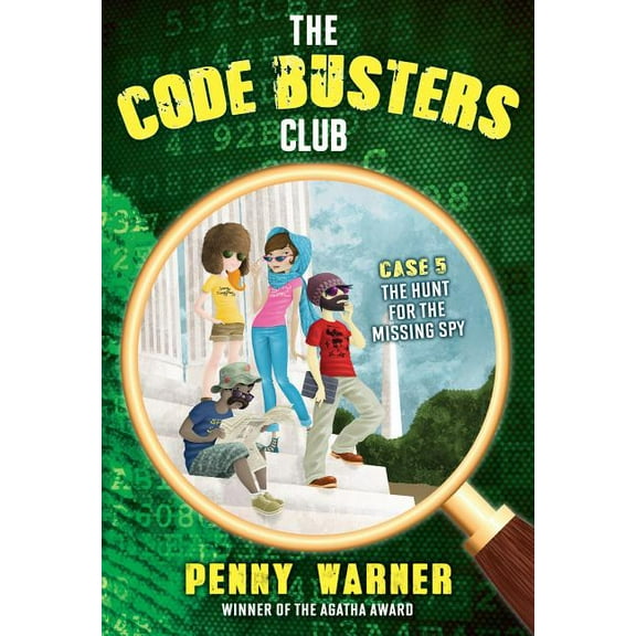 Code Busters Club The Hunt for the Missing Spy, Book 5, (Paperback)