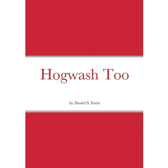 Hogwash Too (Paperback)