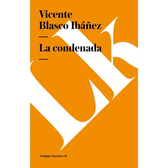 Narrativa La condenada, Book 41, (Paperback)