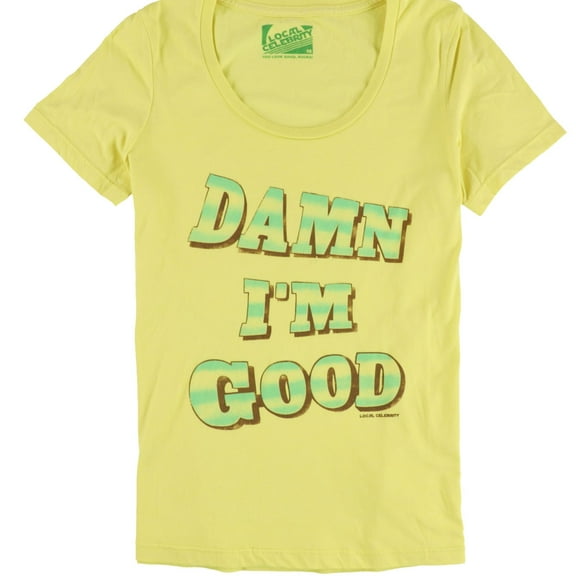 Local Celebrity Womens Damn I'm Good Graphic T-Shirt, Yellow, Medium