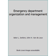 Emergency department organization and management [Hardcover - Used]