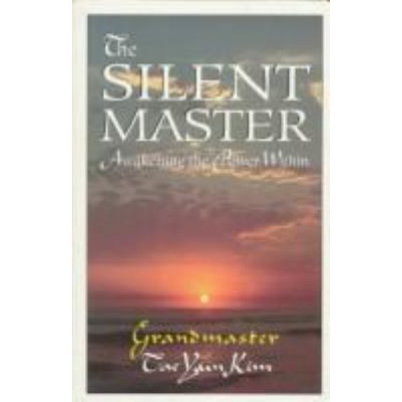 Pre-Owned The Silent Master: Awakening the Power Within (Paperback) 1880032414 9781880032411