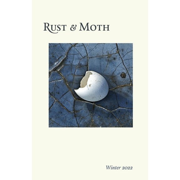 Rust and Moth: Winter 2022 (Paperback)