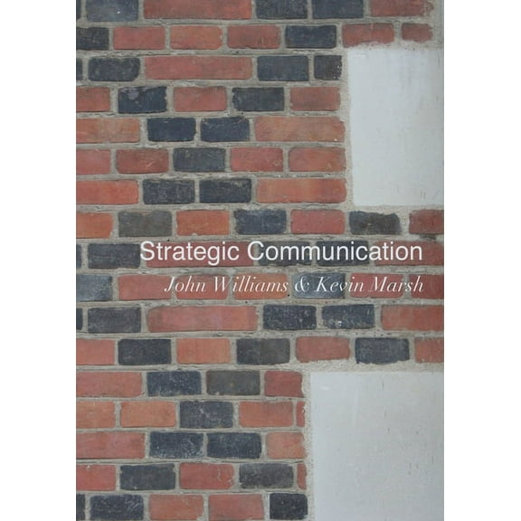 Strategic Communication, (Paperback)