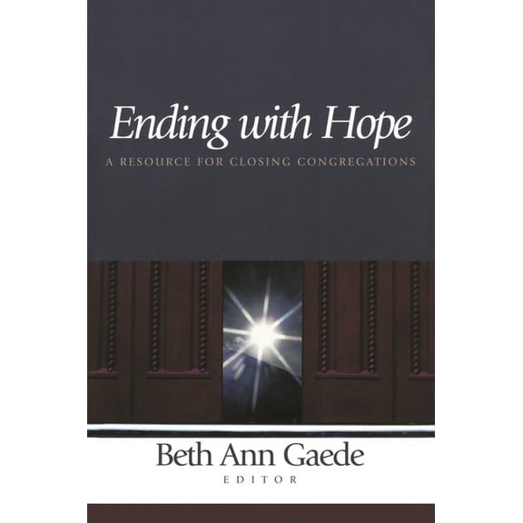 Ending with Hope, (Paperback)