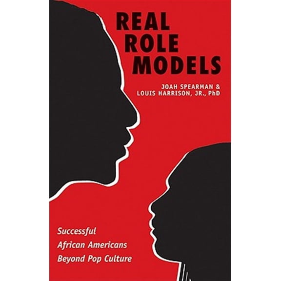 Pre-Owned Real Role Models: Successful African Americans Beyond Pop Culture Paperback