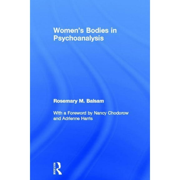 Women's Bodies in Psychoanalysis, (Hardcover)