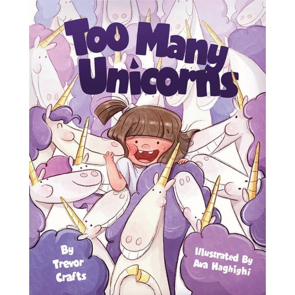Too Many Unicorns, (Hardcover)