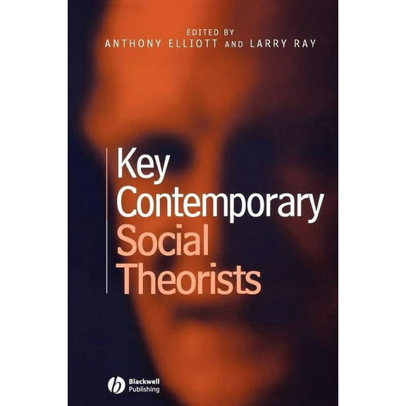 Key Contemporary Social Theori, (Paperback)