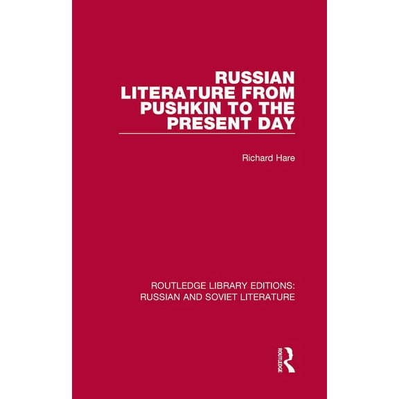 Routledge Library Editions: Russian and  Russian Literature from Pushkin to the Present Day, Book 12, (Hardcover)