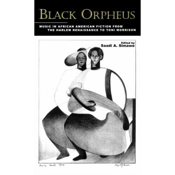 Border Crossings Black Orpheus: Music in African American Fiction from the Harlem Renaissance to Toni Morrison, Book 9, (Hardcover)