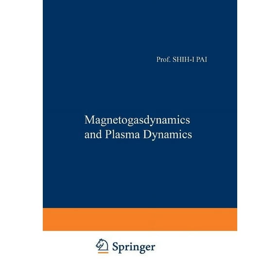 Magnetogasdynamics and Plasma Dynamics, (Paperback)