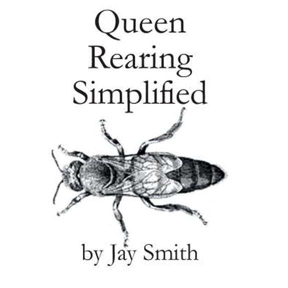 Queen Rearing Simplified (Paperback)