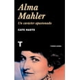 thumbnail image 1 of Libro Alma Mahler Un carácter apasionado Turner 9788418428166, 1 of 2