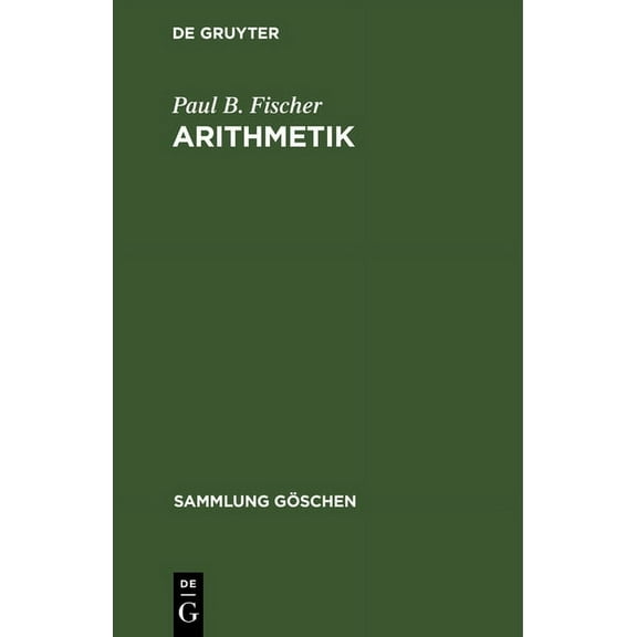 Sammlung Göschen Arithmetik, Book 47, (Hardcover)
