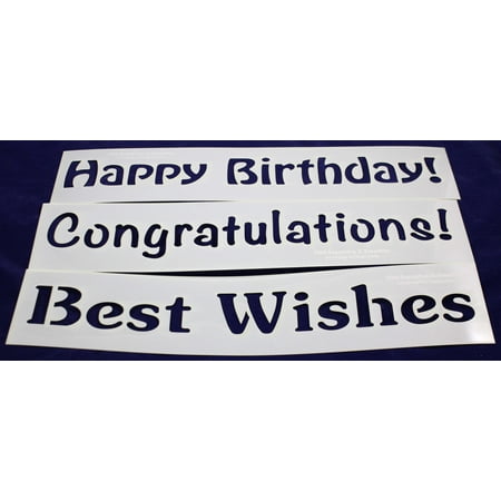 Best Wishes / Congratulations / Happy Birthday Stencils - 3 Piece Set - 3.75 x 17