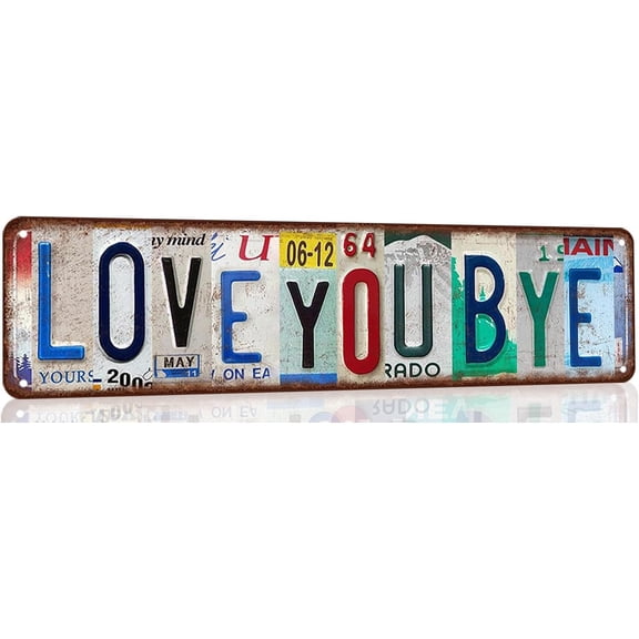 Love You Bye Sign Vintage Metal Tin Signs Love You Bye Sign Above Door Street Signs For Home Bar Coffee Wall Deco 4x 16 Inches