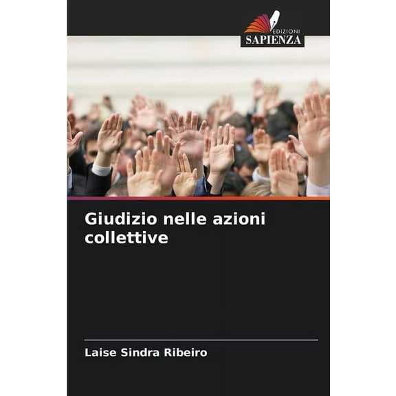 Giudizio nelle azioni collettive, (Paperback)